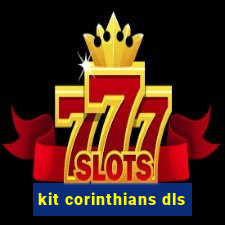 kit corinthians dls